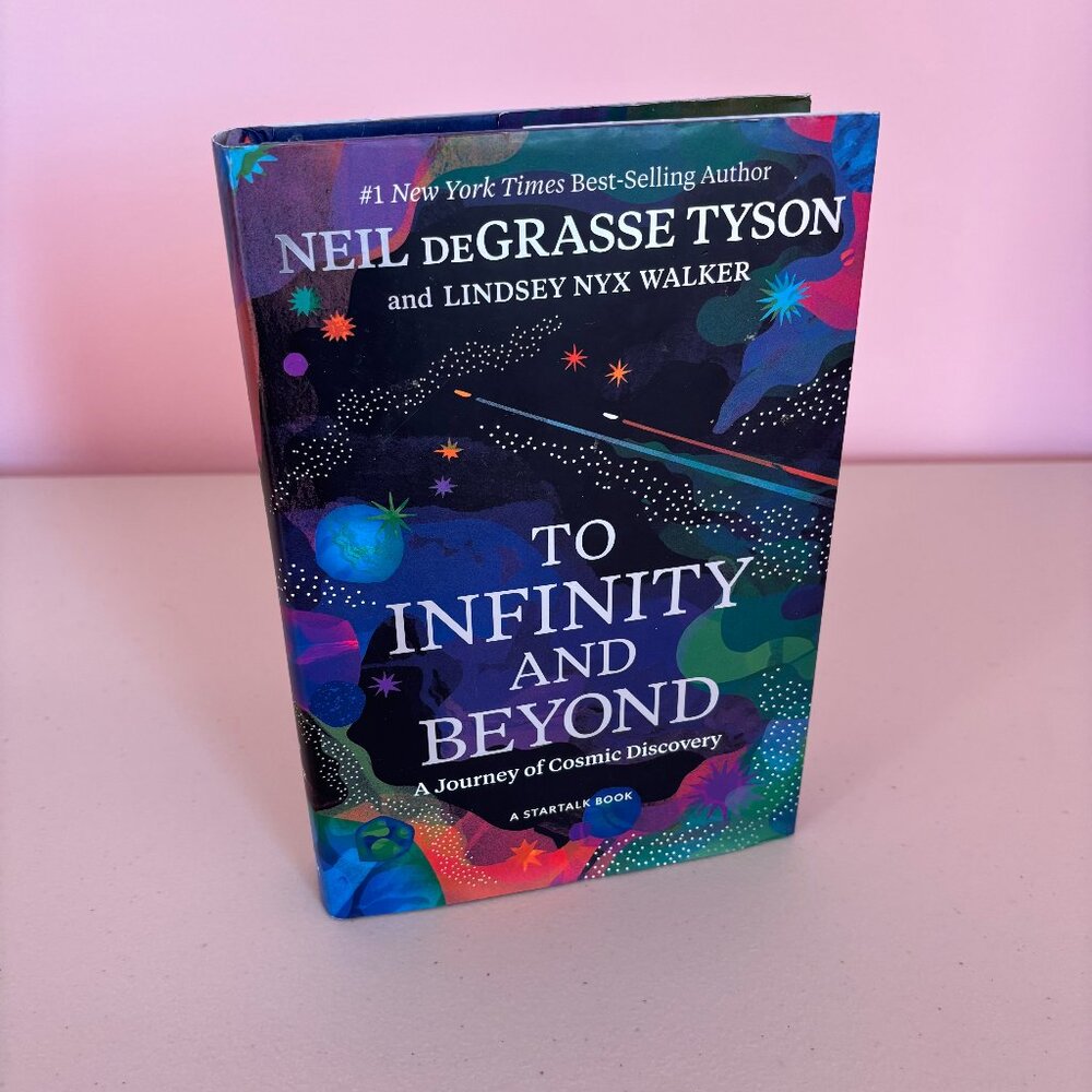 Neil Degrasse Tyson To Infinity and Beyond Book